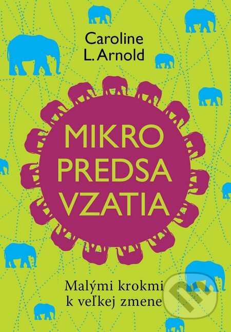 Kniha: Mikropredsavzatia (Caroline L. Arnold). Eastone Books, 2014 Kniha: Mikropredsavzatia (Caroline L. Arnold). Eastone Books, 2014