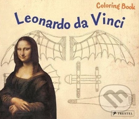 Leonardo da Vinci Coloring Book - Inge Sauer, Prestel, 2011