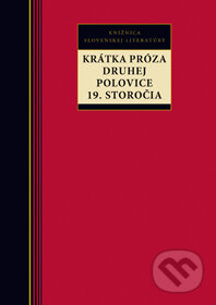 Kniha: Krátka próza druhej polovice 19. storočia (Kalligram). Kalligram, 2012 Kniha: Krátka próza druhej polovice 19. storočia (Kalligram). Kalligram, 2012