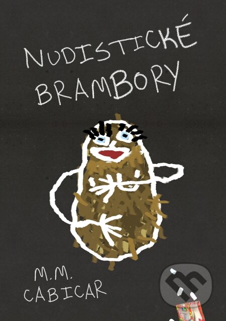 E-kniha: Nudistické brambory (M. M. Cabicar). E-knihy jedou E-kniha: Nudistické brambory (M. M. Cabicar). E-knihy jedou