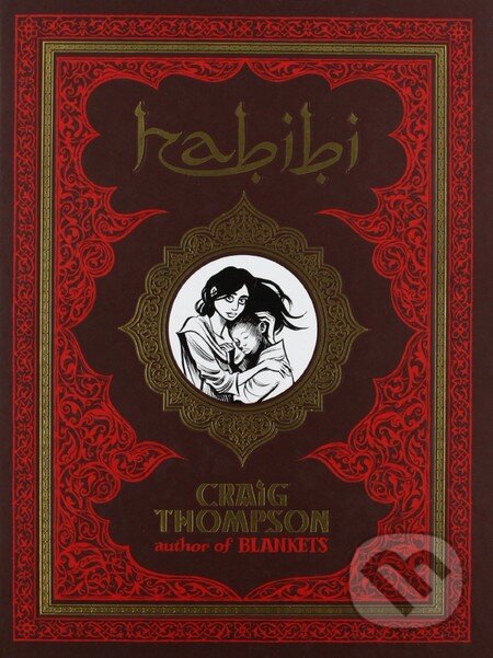 Kniha: Habibi (Craig Thompson). Faber and Faber, 2011 Kniha: Habibi (Craig Thompson). Faber and Faber, 2011