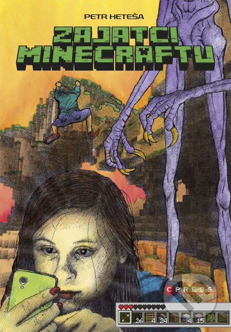 Kniha: Zajatci Minecraftu (Petr Heteša). Computer Press, 2014 Kniha: Zajatci Minecraftu (Petr Heteša). Computer Press, 2014