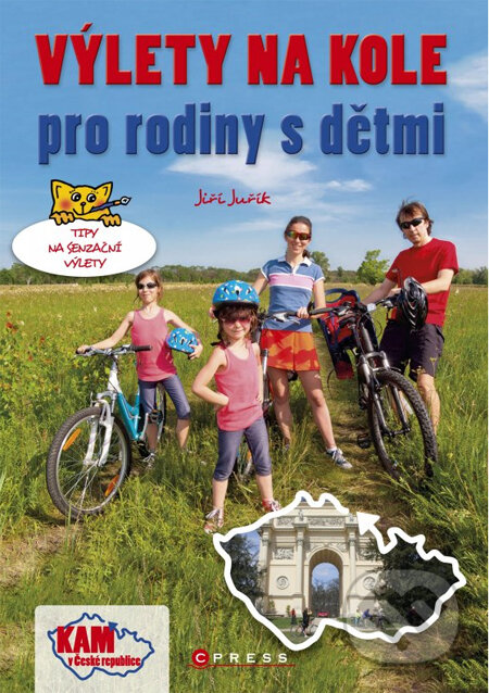 Výlety na kole pro rodiny s dětmi - Jiří Juřík, Computer Press, 2013