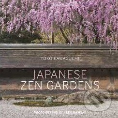 Kniha: Japanese Zen Gardens (Alex Ramsay a Yoko Kawaguchi). Aurum Press, 2014 Kniha: Japanese Zen Gardens (Alex Ramsay a Yoko Kawaguchi). Aurum Press, 2014