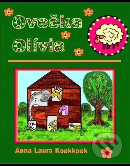 Ovečka Olívia 2 - Anna-Laura Koekkoek, Tatiana Koekkoek