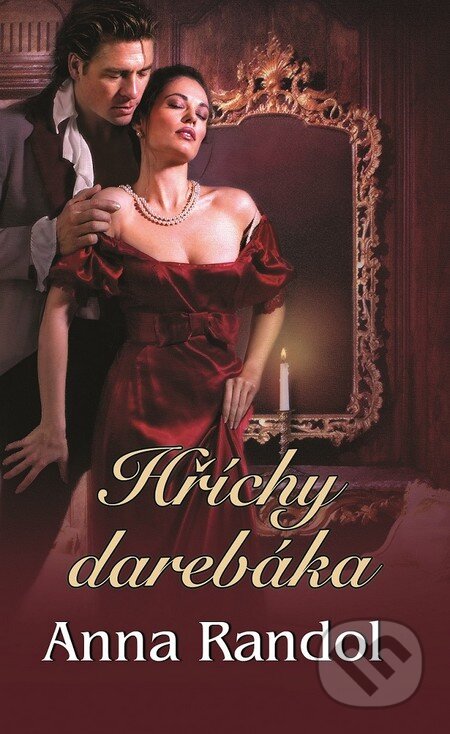 Kniha: Hříchy darebáka (Anna Randol). Baronet, 2014 Kniha: Hříchy darebáka (Anna Randol). Baronet, 2014
