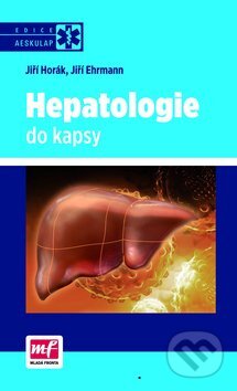 Kniha: Hepatologie do kapsy (Jiří Ehrmann a Jiří Horák). Mladá fronta, 2014 Kniha: Hepatologie do kapsy (Jiří Ehrmann a Jiří Horák). Mladá fronta, 2014