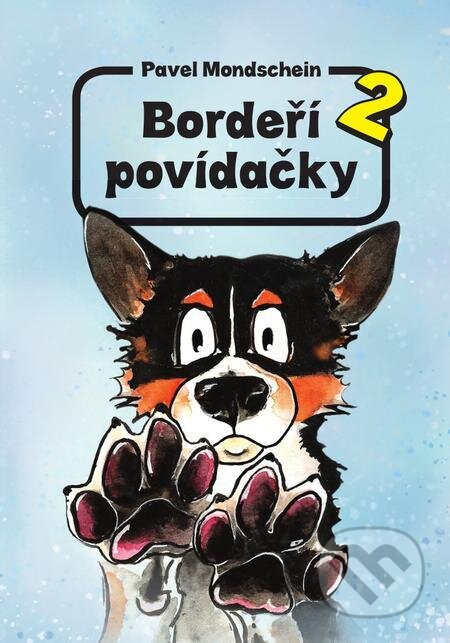 E-kniha: Bordeří povídačky 2 (Pavel Mondschein). E-knihy jedou E-kniha: Bordeří povídačky 2 (Pavel Mondschein). E-knihy jedou