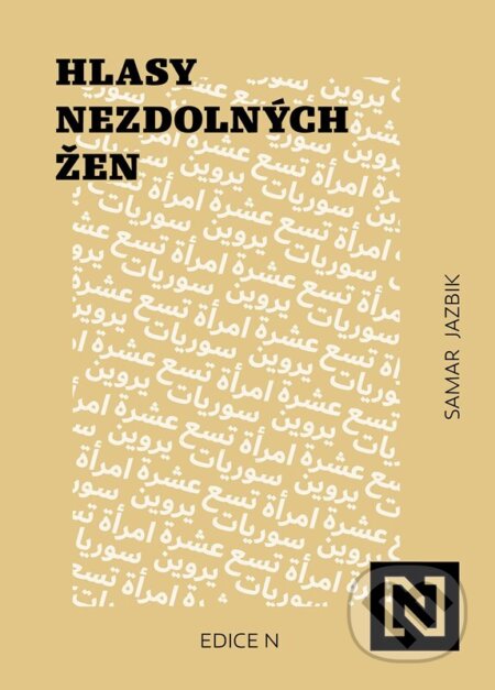 Kniha: Hlasy nezdolných žen (Samar Jazbik). N media, 2022 Kniha: Hlasy nezdolných žen (Samar Jazbik). N media, 2022