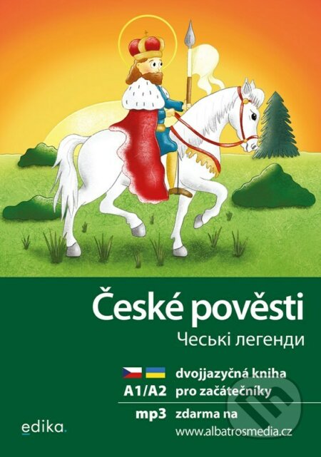 Kniha: České pověsti A1/A2 (Martina Drijverová). Edika, 2022 Kniha: České pověsti A1/A2 (Martina Drijverová). Edika, 2022