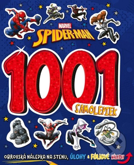 Kniha: Marvel Spider-Man: 1001 samolepiek (Egmont SK). Egmont SK, 2022 Kniha: Marvel Spider-Man: 1001 samolepiek (Egmont SK). Egmont SK, 2022