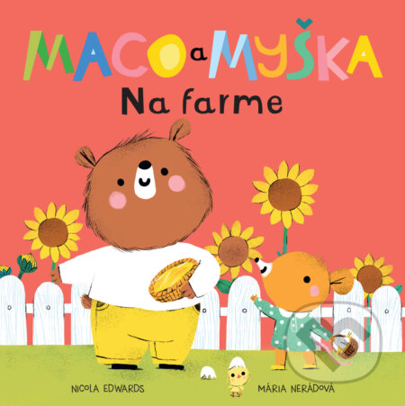 Kniha: Maco a myška: Na farme (Nicola Edwards). Meda, 2022 Kniha: Maco a myška: Na farme (Nicola Edwards). Meda, 2022