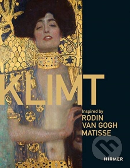 Kniha: Klimt (Van Gogh Museum). Hirmer, 2022 Kniha: Klimt (Van Gogh Museum). Hirmer, 2022
