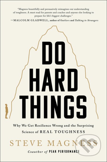 Kniha: Do Hard Things (Steve Magness). HarperCollins, 2022 Kniha: Do Hard Things (Steve Magness). HarperCollins, 2022