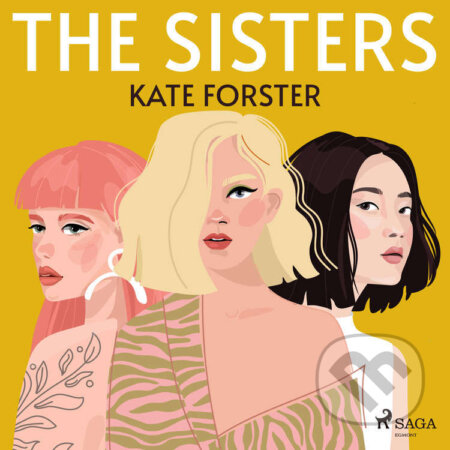 The Sisters (EN) - Kate Forster, Saga Egmont, 2022