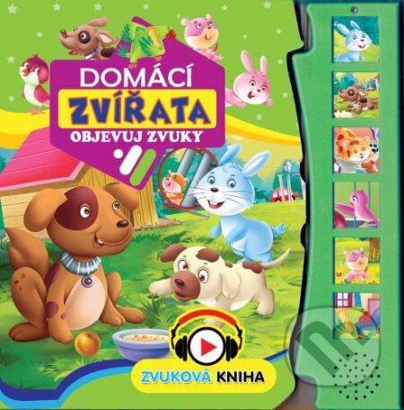 Kniha: Domácí zvířata - objevuj zvuky (Foni book CZ). Foni book CZ, 2022 Kniha: Domácí zvířata - objevuj zvuky (Foni book CZ). Foni book CZ, 2022