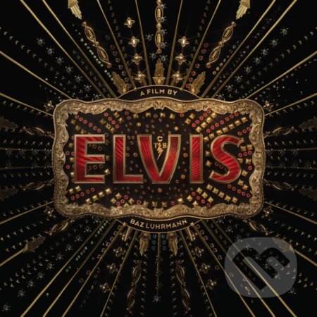 Hudobné CD: Elvis (Original Motion Picture Soundtrack) LP (Hudobné albumy). Hudobné albumy, 2022 Hudobné CD: Elvis (Original Motion Picture Soundtrack) LP (Hudobné albumy). Hudobné albumy, 2022
