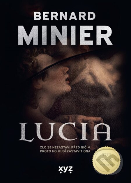 E-kniha: Lucia (Bernard Minier). XYZ, 2022 E-kniha: Lucia (Bernard Minier). XYZ, 2022