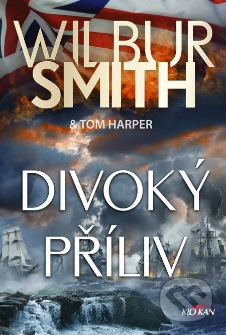 E-kniha: Divoký příliv (Smith Wilbur). Alpress E-kniha: Divoký příliv (Smith Wilbur). Alpress