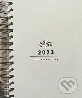 Modlitebný diár 2023 (Denník jednej duše). Denník jednej duše, 2022 Modlitebný diár 2023 (Denník jednej duše). Denník jednej duše, 2022