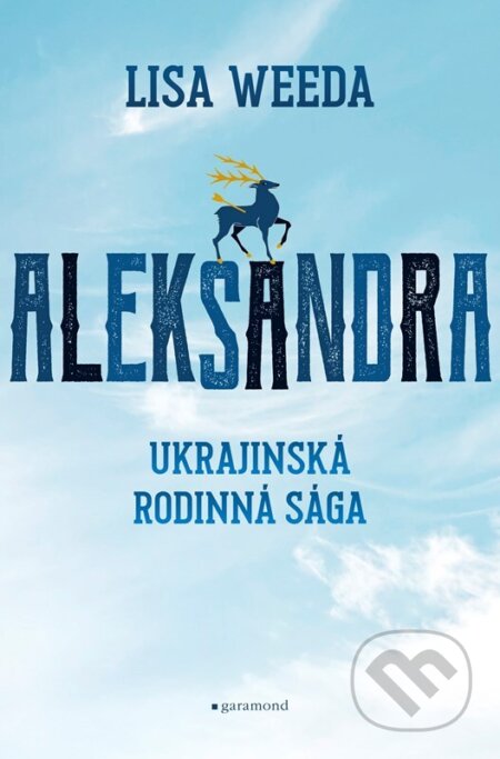 Kniha: Aleksandra (Lisa Weeda). Garamond, 2022 Kniha: Aleksandra (Lisa Weeda). Garamond, 2022