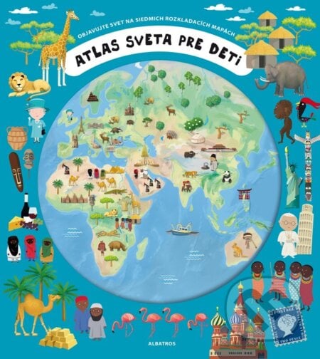 Atlas sveta pre deti - Oldřich Růžička, Albatros SK, 2022