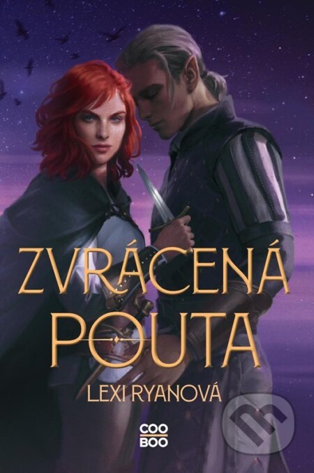 Kniha: Zvrácená pouta (Lexi Ryan). CooBoo CZ, 2022 Kniha: Zvrácená pouta (Lexi Ryan). CooBoo CZ, 2022