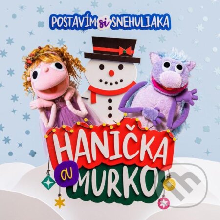 Hudební CD: Hanička a Murko: Postavím si snehuliaka (Hudobné albumy). Hudobné albumy, 2022 Hudební CD: Hanička a Murko: Postavím si snehuliaka (Hudobné albumy). Hudobné albumy, 2022