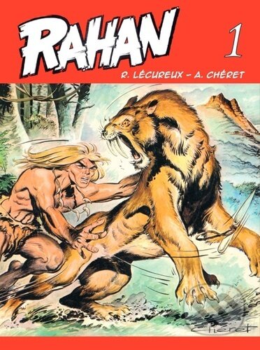 Kniha: Rahan (André Chéret a Roger Lécureux). Nakladatelství Josef Vybíral, 2022 Kniha: Rahan (André Chéret a Roger Lécureux). Nakladatelství Josef Vybíral, 2022