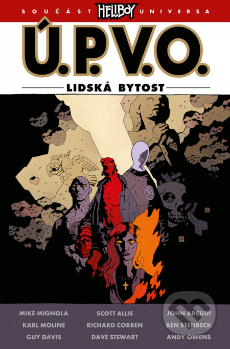 Kniha: Ú.P.V.O. 17 - Lidská bytost (John Arcudi, Mike Mignola a Scott Allie). Comics centrum, 2022 Kniha: Ú.P.V.O. 17 - Lidská bytost (John Arcudi, Mike Mignola a Scott Allie). Comics centrum, 2022