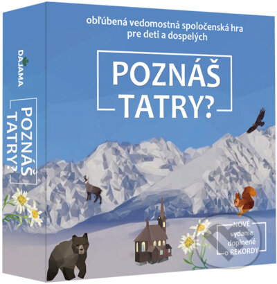 Spoločenská hra: Poznáš Tatry? (Daniel Kollár, Daniela Kollárová a Juraj Kucharík). DAJAMA, 2022 Spoločenská hra: Poznáš Tatry? (Daniel Kollár, Daniela Kollárová a Juraj Kucharík). DAJAMA, 2022