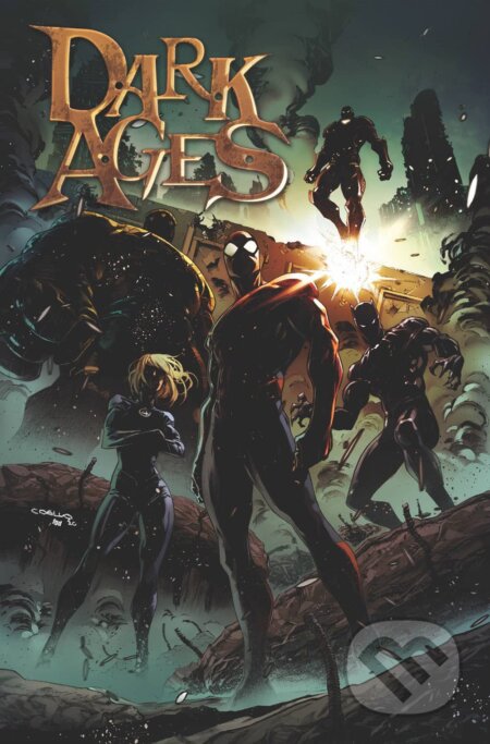 Dark Ages - Tom Taylor, Iban Coello (Ilustrátor), Marvel, 2022