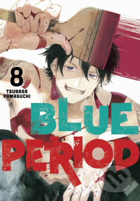 Kniha: Blue Period 8 (Tsubasa Yamaguchi). Kodansha International, 2022 Kniha: Blue Period 8 (Tsubasa Yamaguchi). Kodansha International, 2022