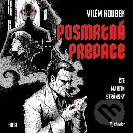 Audiokniha: Posmrtná predace (Vilém Koubek). Témbr, 2022 Audiokniha: Posmrtná predace (Vilém Koubek). Témbr, 2022