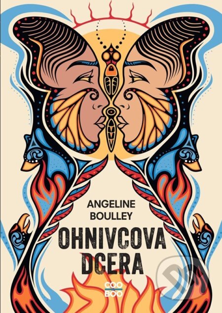 E-kniha: Ohnivcova dcera (Angeline Boulley). CooBoo CZ, 2022 E-kniha: Ohnivcova dcera (Angeline Boulley). CooBoo CZ, 2022
