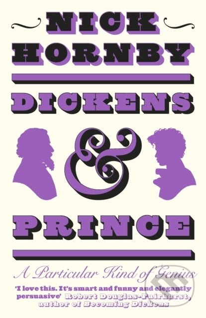 Kniha: Dickens and Prince (Nick Hornby). Penguin Books, 2022 Kniha: Dickens and Prince (Nick Hornby). Penguin Books, 2022
