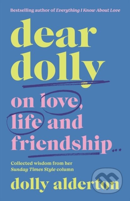 Kniha: Dear Dolly (Dolly Alderton). Penguin Books, 2022 Kniha: Dear Dolly (Dolly Alderton). Penguin Books, 2022
