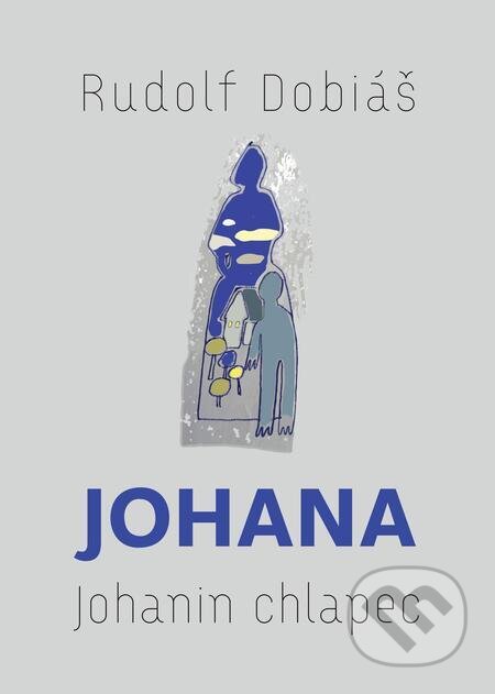 E-kniha: Johana (Rudolf Dobiáš). Parcela s.r.o. E-kniha: Johana (Rudolf Dobiáš). Parcela s.r.o.