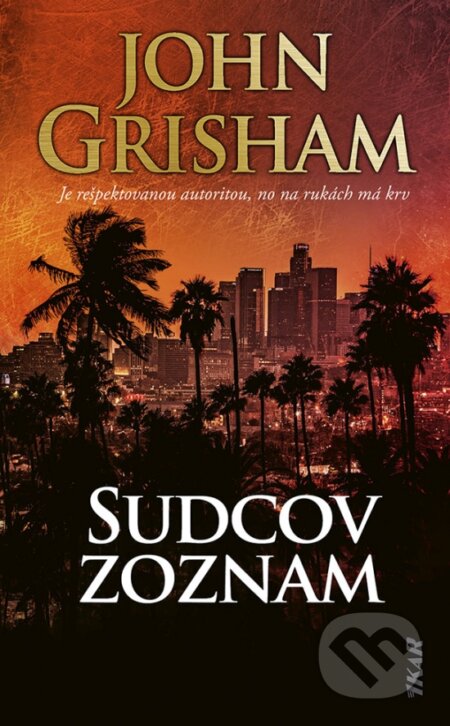 Kniha: Sudcov zoznam (John Grisham). Ikar, 2023 Kniha: Sudcov zoznam (John Grisham). Ikar, 2023