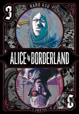 Kniha: Alice in Borderland 3 (Haro Aso). Viz Media, 2022 Kniha: Alice in Borderland 3 (Haro Aso). Viz Media, 2022