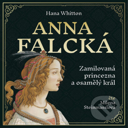 Audiokniha: Anna Falcká (Hana Whitton). Tympanum, 2022 Audiokniha: Anna Falcká (Hana Whitton). Tympanum, 2022