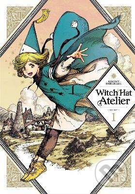 Kniha: Witch Hat Atelier 1 (Kamome Shirahama). Kodansha International, 2019 Kniha: Witch Hat Atelier 1 (Kamome Shirahama). Kodansha International, 2019