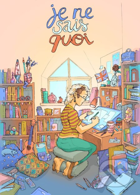 Kniha: Je Ne Sais Quoi (Lucie Arnoux). Jonathan Cape, 2022 Kniha: Je Ne Sais Quoi (Lucie Arnoux). Jonathan Cape, 2022