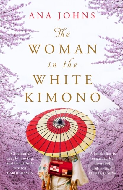 Kniha: The Woman in the White Kimono (Ana Johns). Legend Press Ltd, 2019 Kniha: The Woman in the White Kimono (Ana Johns). Legend Press Ltd, 2019