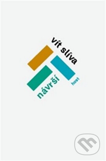 Kniha: Návrší (Vít Slíva). Host, 2014 Kniha: Návrší (Vít Slíva). Host, 2014