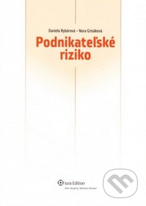 Kniha: Podnikateľské riziko (Daniela Rybárová a Nora Grisáková). Wolters Kluwer (Iura Edition), 2010 Kniha: Podnikateľské riziko (Daniela Rybárová a Nora Grisáková). Wolters Kluwer (Iura Edition), 2010