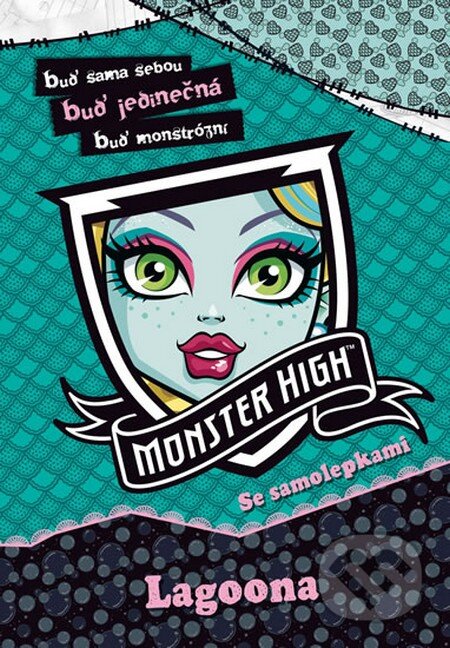 Kniha: Monster High: Lagoona (Mattel). Egmont ČR, 2013 Kniha: Monster High: Lagoona (Mattel). Egmont ČR, 2013