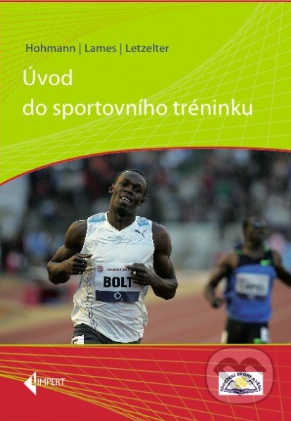 Kniha: Úvod do sportovního tréninku (Andreas Hohmann, Manfred Letzelter a Martin Lames). Občianské združenie Sport a věda, 2010 Kniha: Úvod do sportovního tréninku (Andreas Hohmann, Manfred Letzelter a Martin Lames). Občianské združenie Sport a věda, 2010