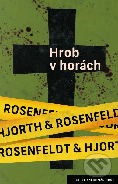 Kniha: Hrob v horách (Hans Rosenfeldt a Michael Hjorth), 2015 Kniha: Hrob v horách (Hans Rosenfeldt a Michael Hjorth), 2015