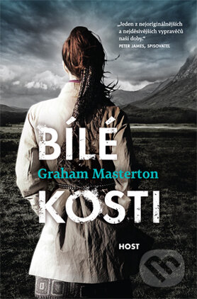 Kniha: Bílé kosti (Graham Masterton). Host, 2014 Kniha: Bílé kosti (Graham Masterton). Host, 2014
